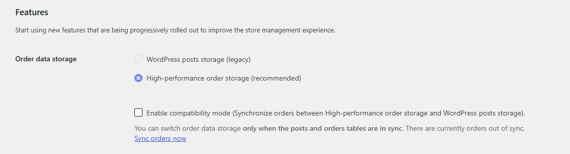 WooCommerce Features settings: High-performance order storage selected for order data storage